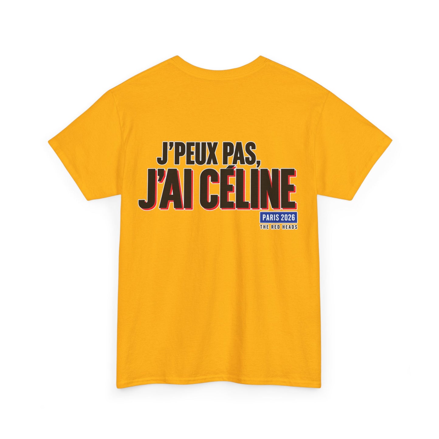T-Shirt - J'peux pas, j'ai Céline