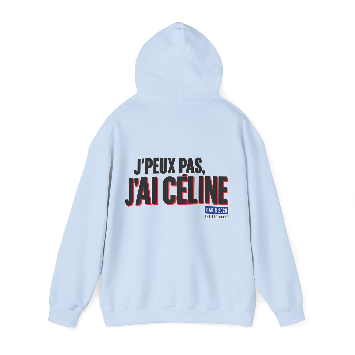 Hoodie — J'peux pas j'ai Céline