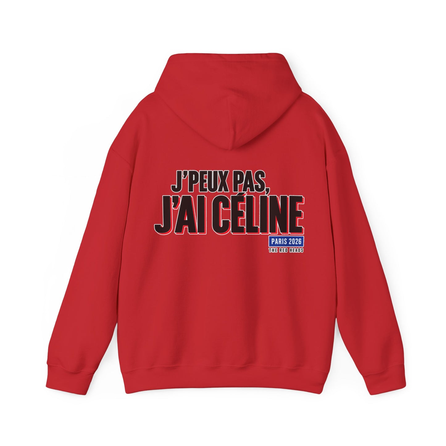 Hoodie — J'peux pas j'ai Céline