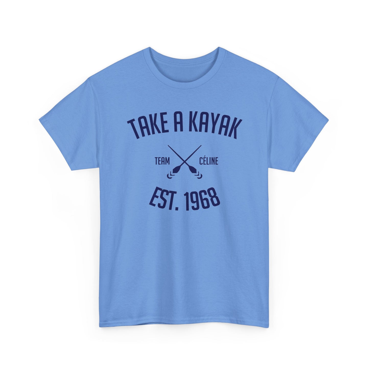 T-Shirt - Take a Kayak