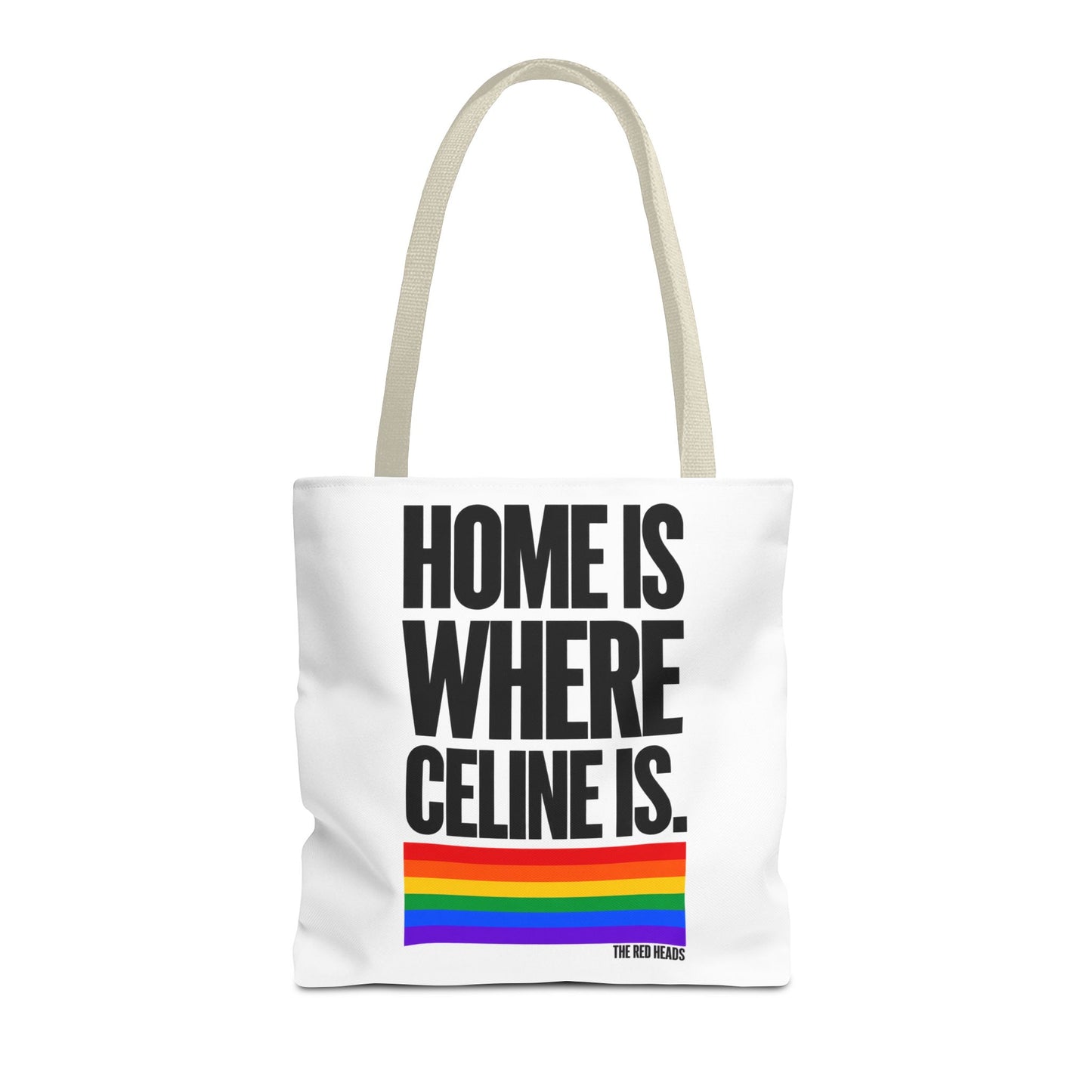 Tote Bag - Home is where Céline is 🌈