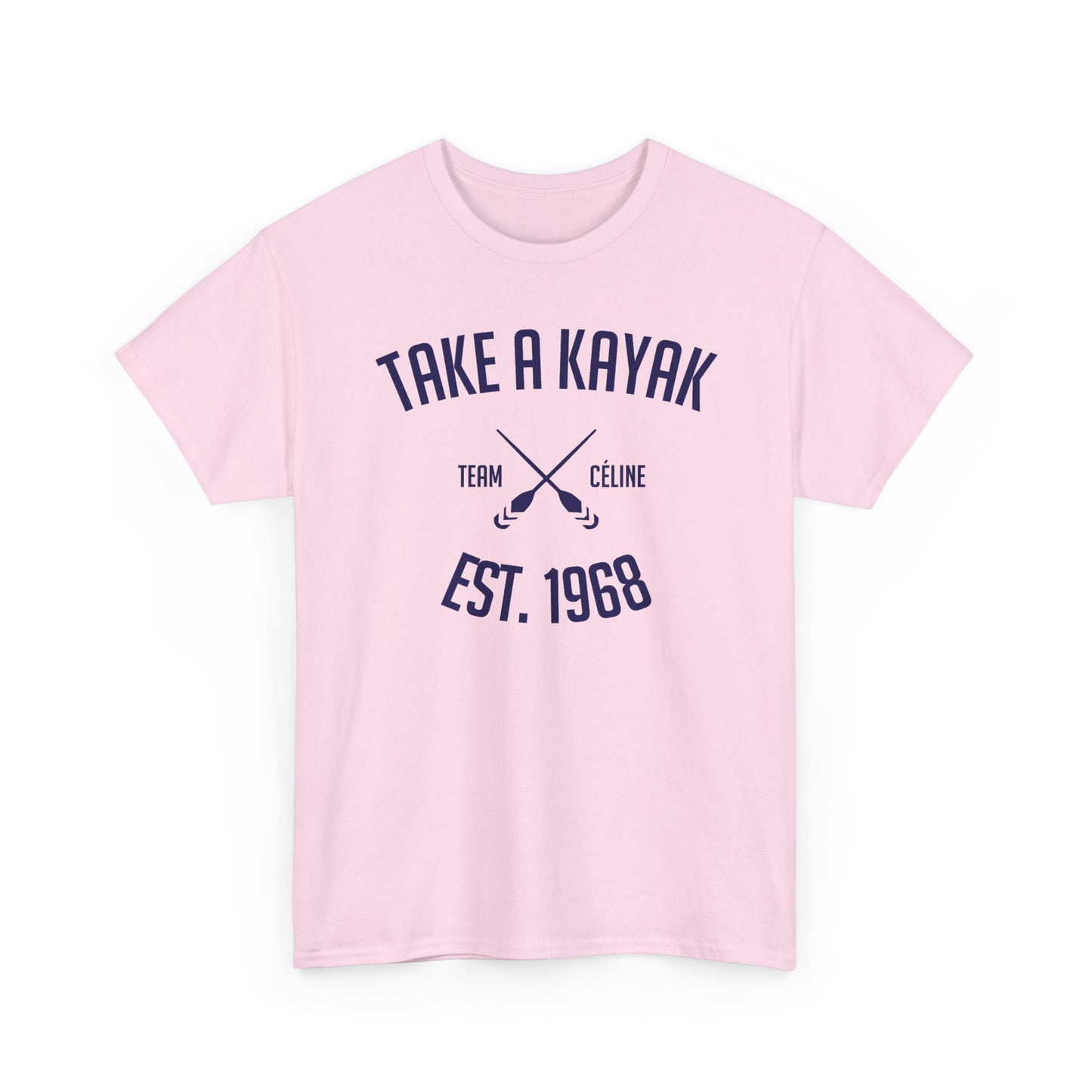 T-Shirt - Take a Kayak