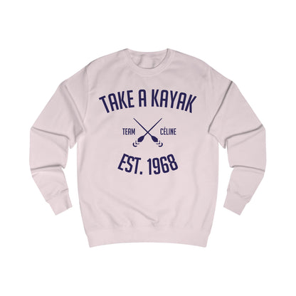Sweatshirt - Take a Kayak
