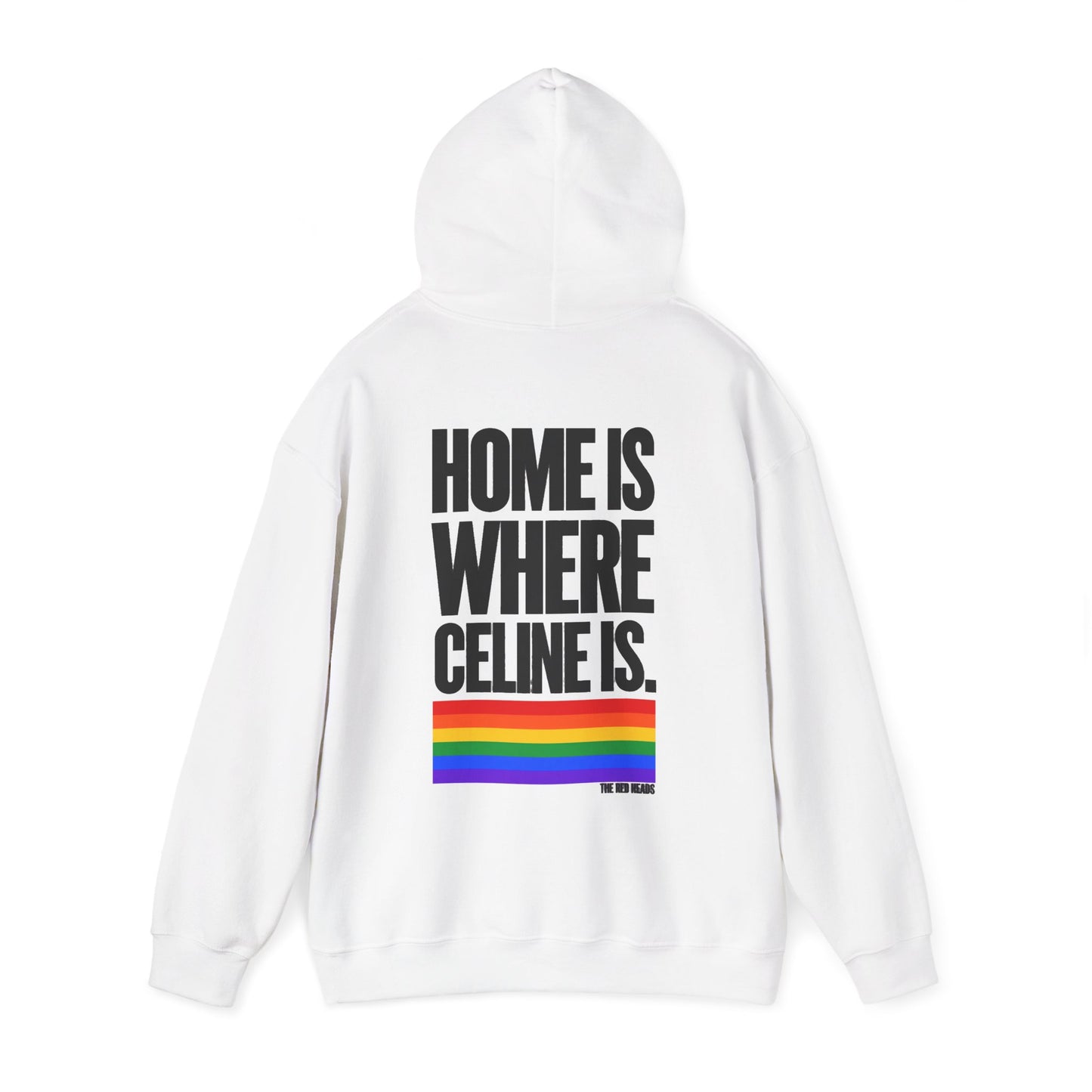 Hoodie - Home is where Céline is 🌈