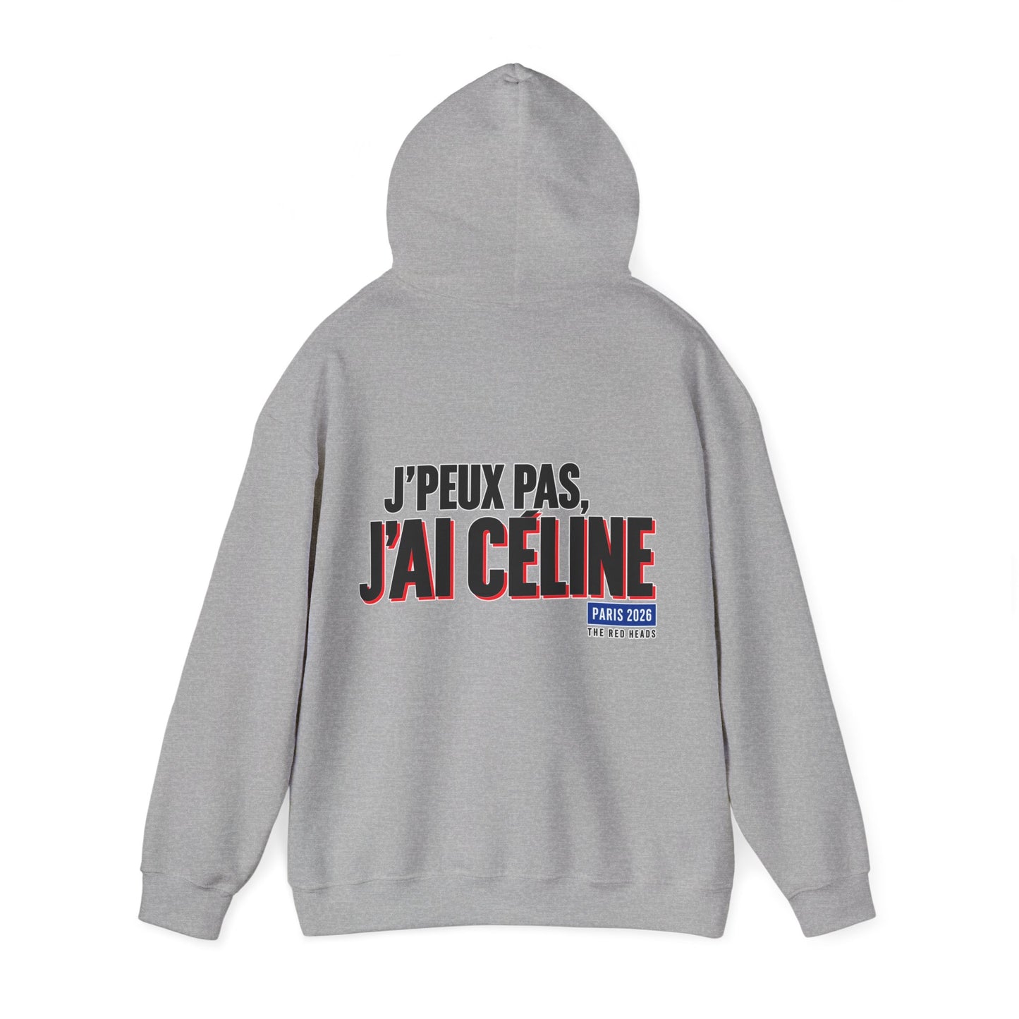 Hoodie — J'peux pas j'ai Céline