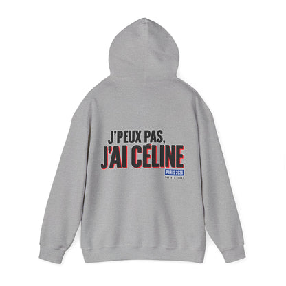 Hoodie — J'peux pas j'ai Céline