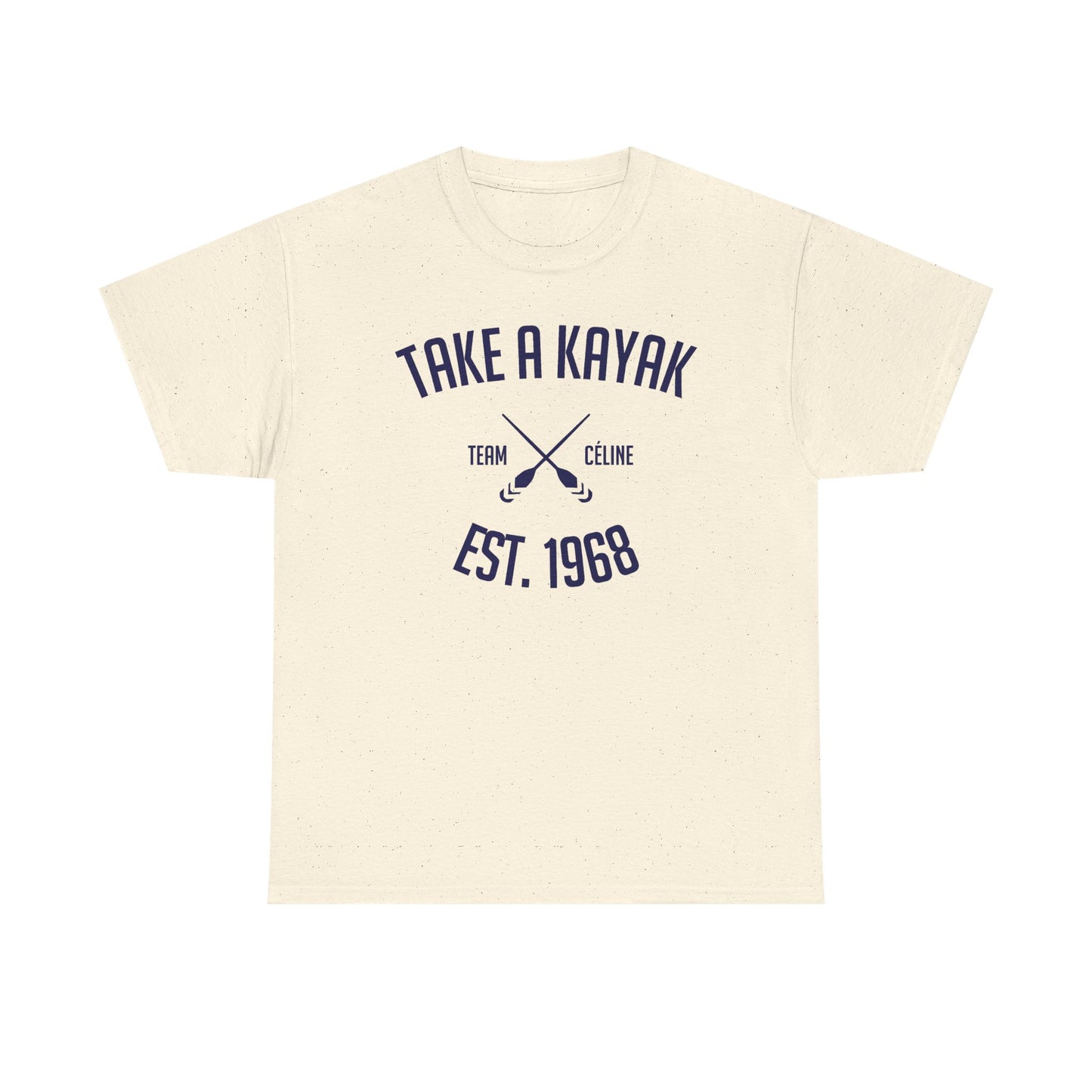 T-Shirt - Take a Kayak