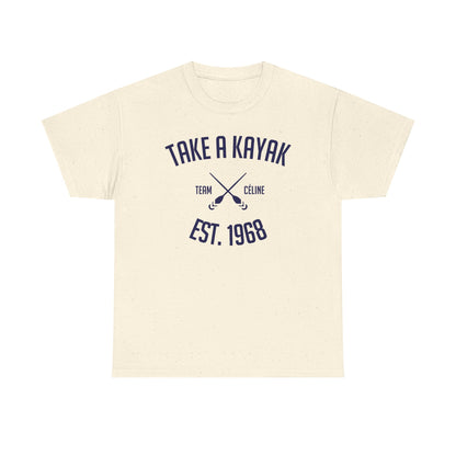 T-Shirt - Take a Kayak
