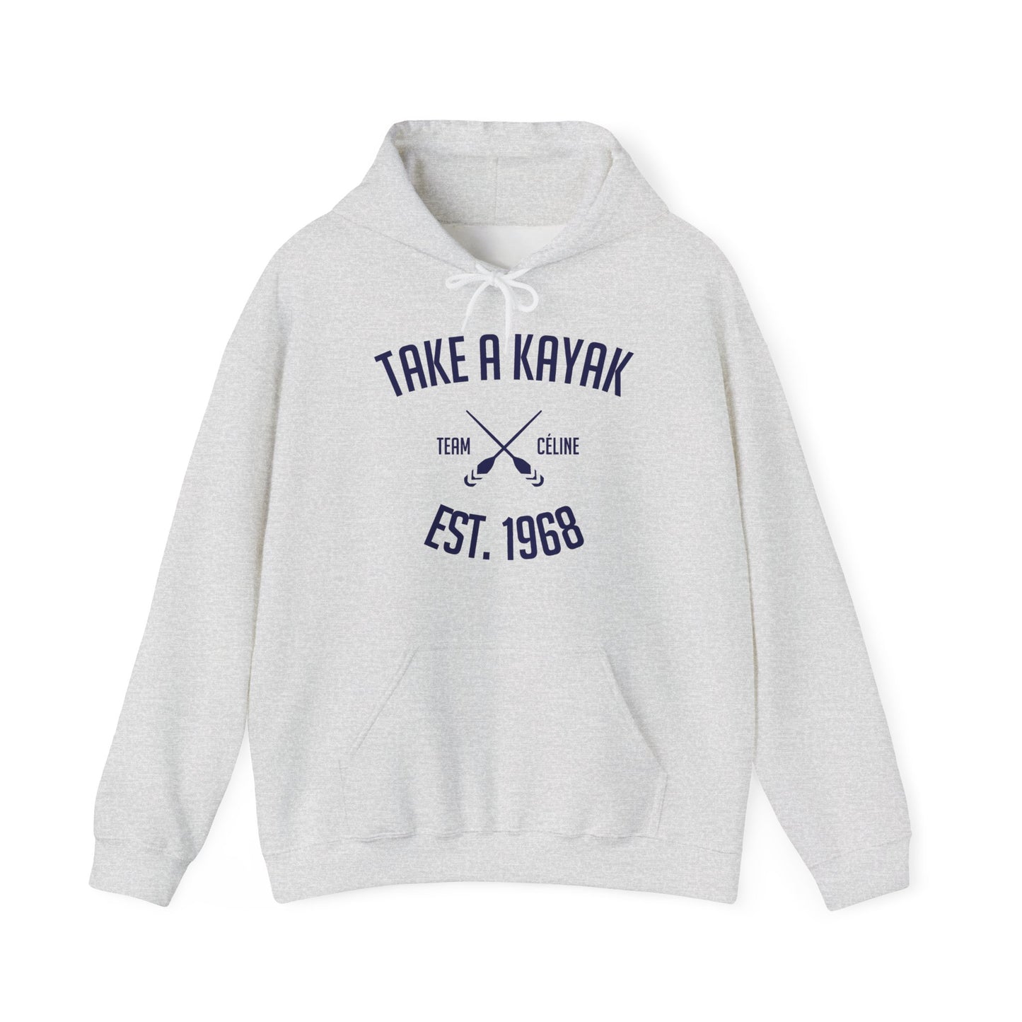 Hoodie - Take a Kayak