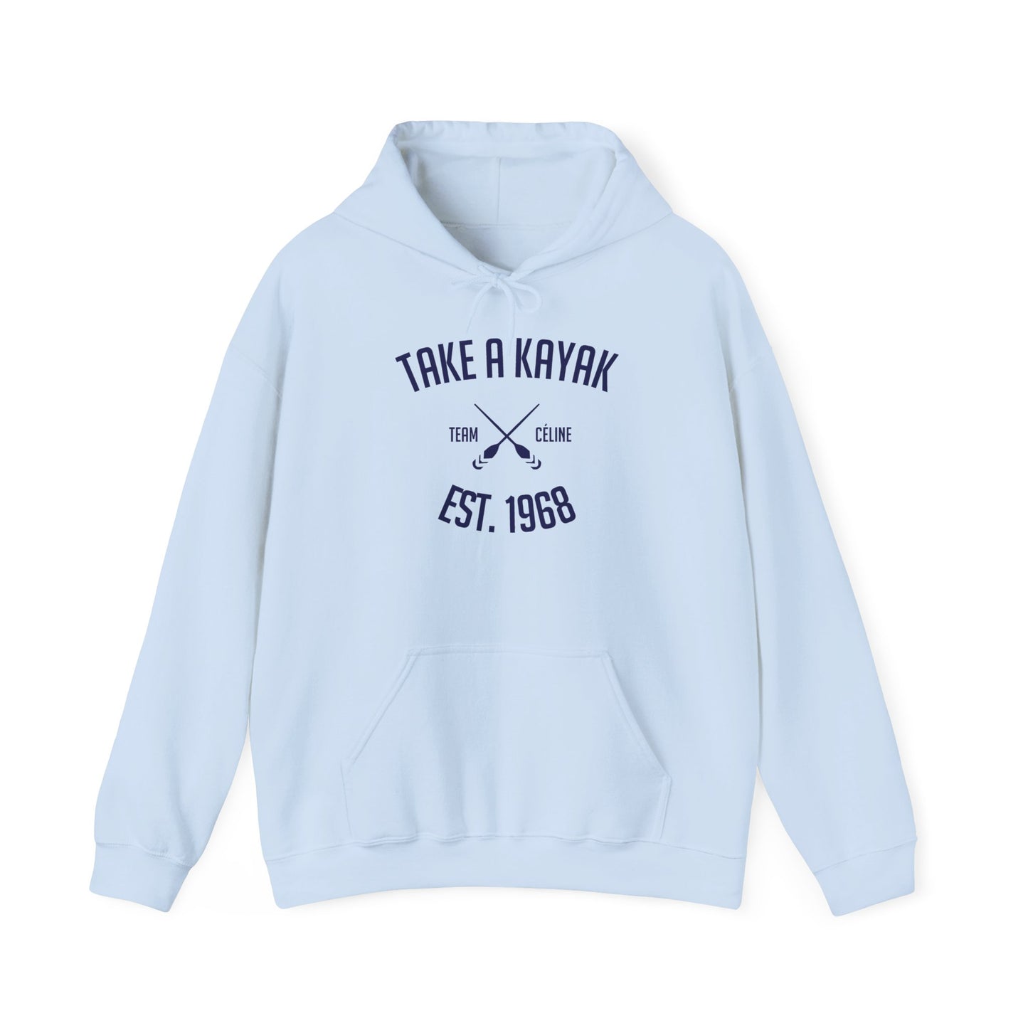 Hoodie - Take a Kayak