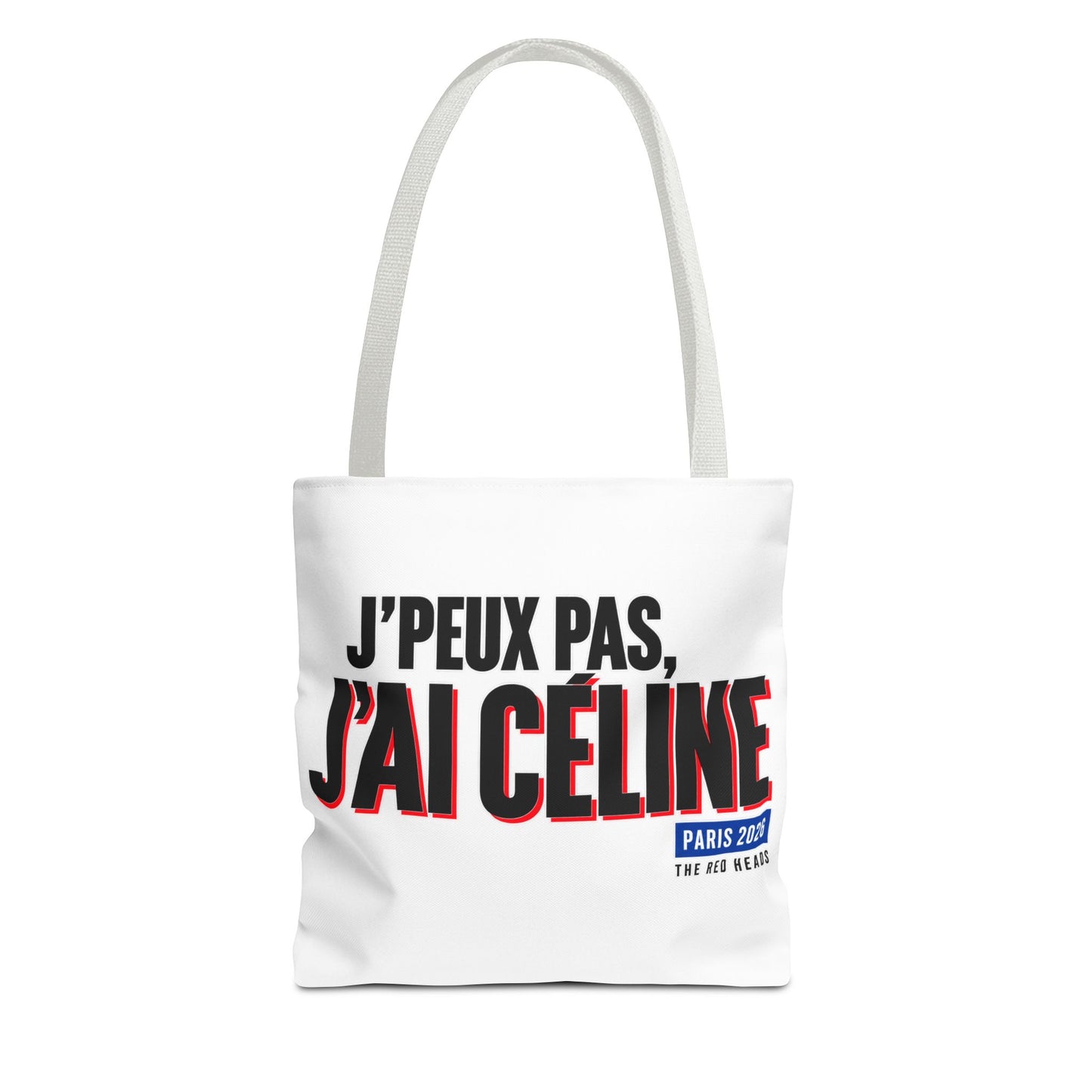 Tote bag - J'peux pas, j'ai Céline