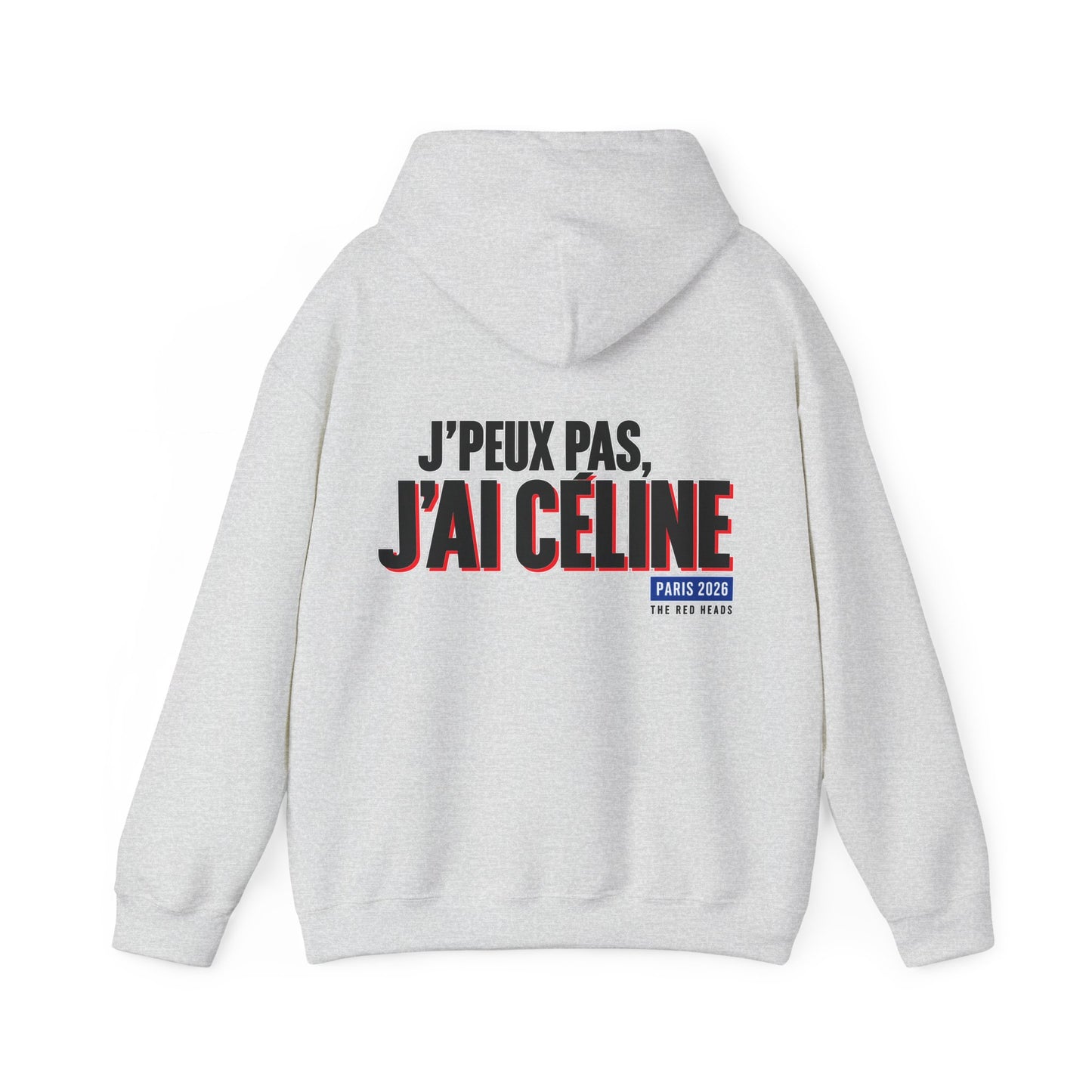 Hoodie — J'peux pas j'ai Céline