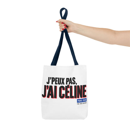 Tote bag - J'peux pas, j'ai Céline