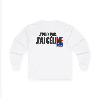 SweatShirt - J'peux pas, j'ai Céline