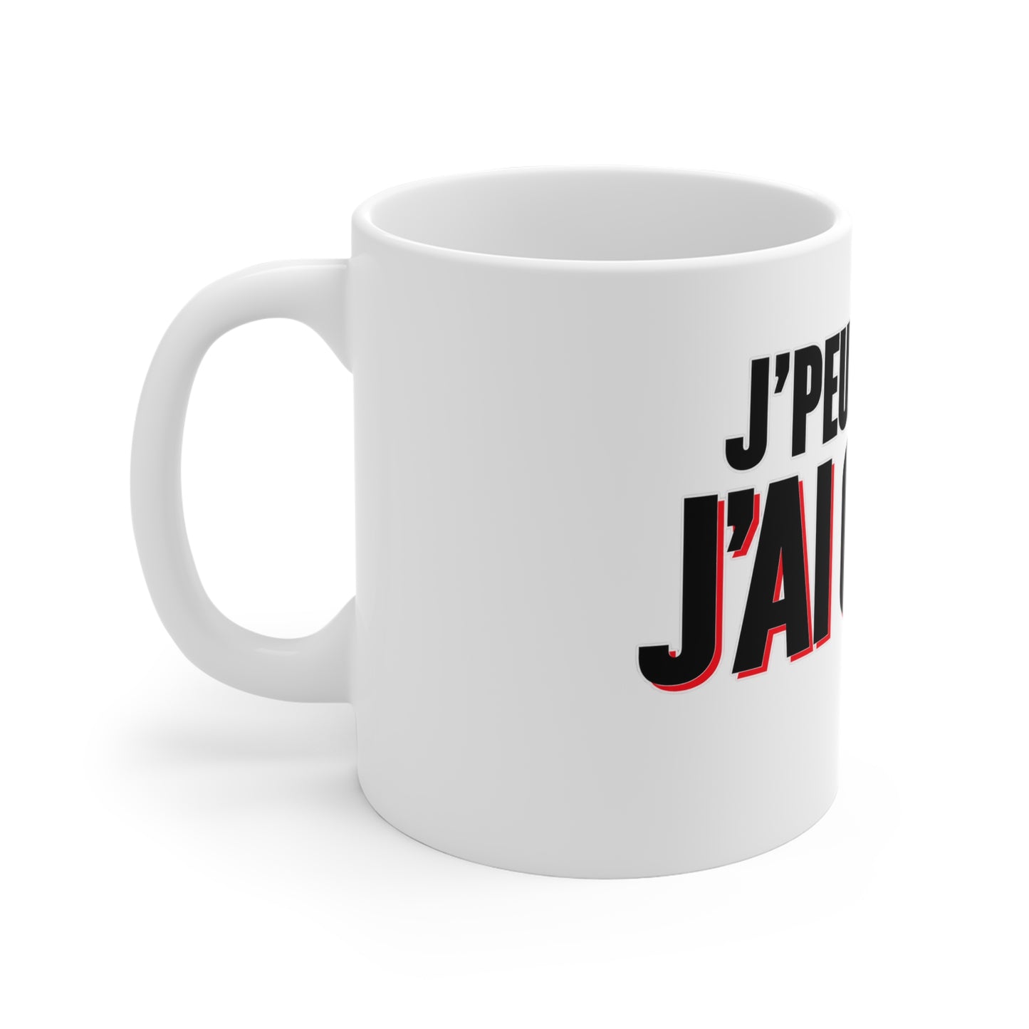 Mug - J'peux pas j'ai Céline
