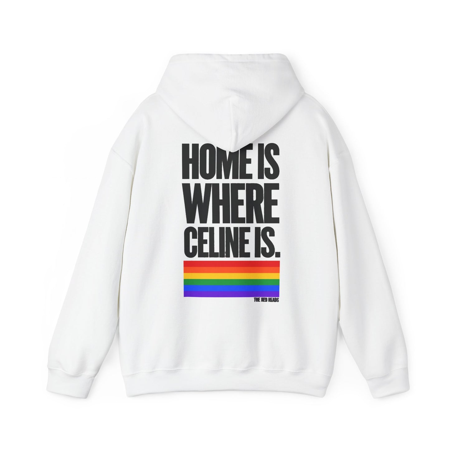 Hoodie - Home is where Céline is 🌈