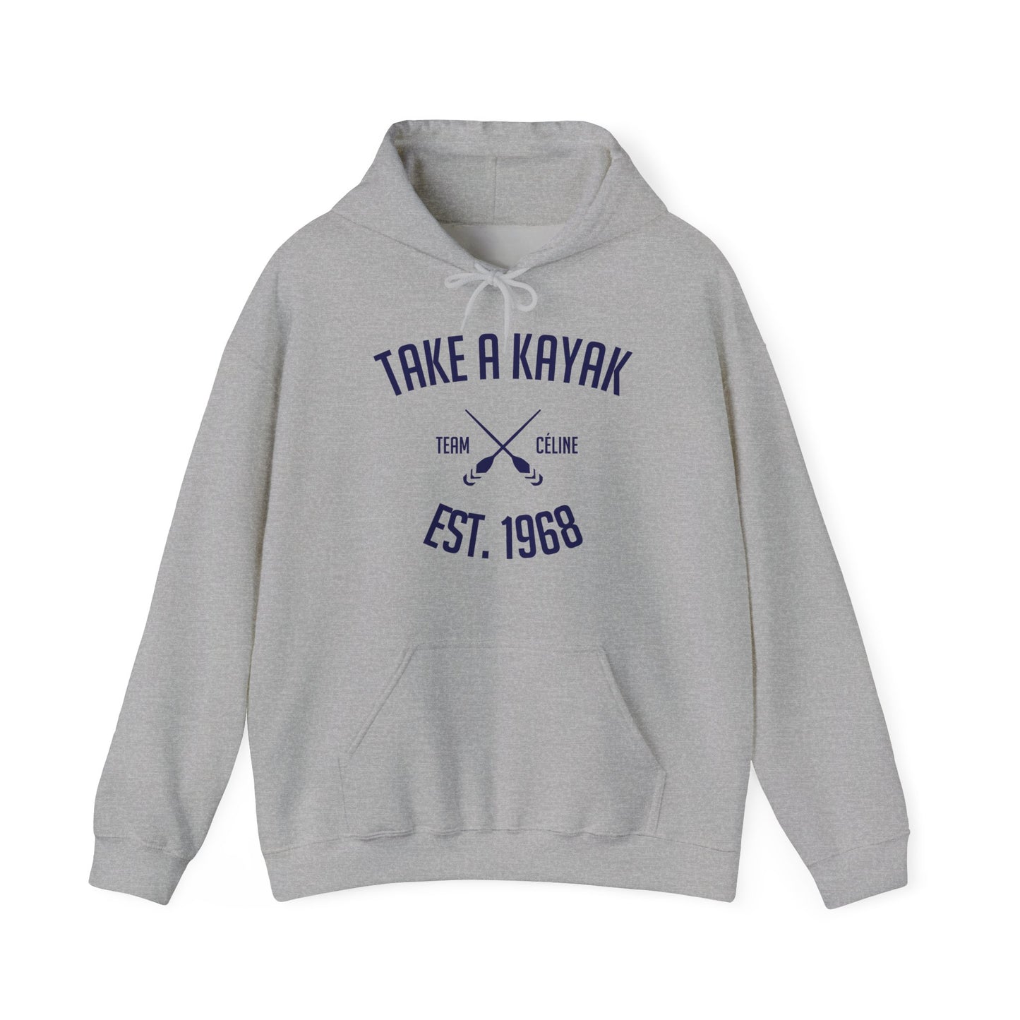 Hoodie - Take a Kayak