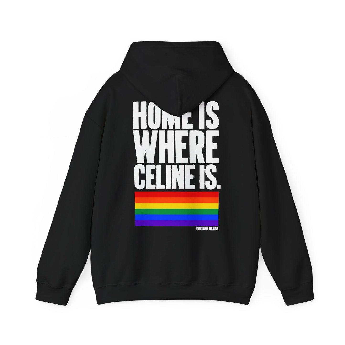Hoodie - Home is where Céline is 🌈