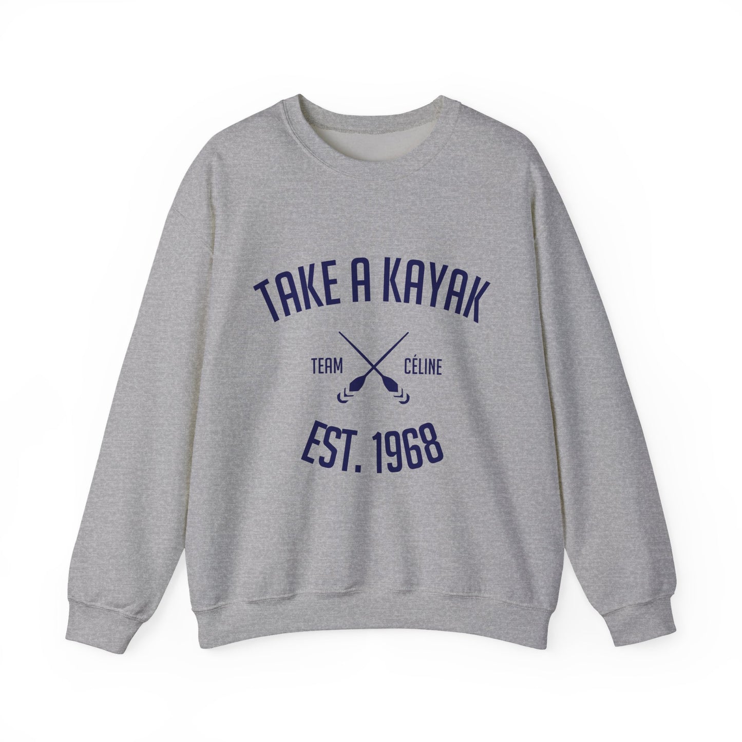 Sweatshirt - Take a Kayak