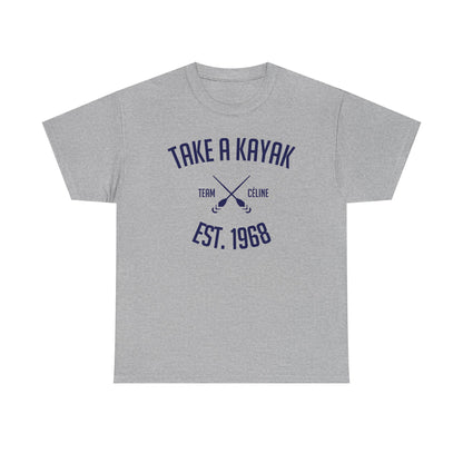 T-Shirt - Take a Kayak