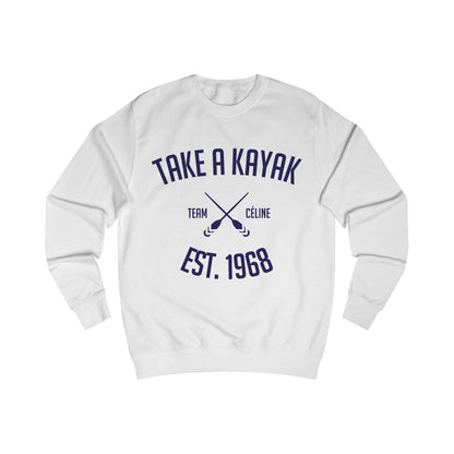 Sweatshirt - Take a Kayak