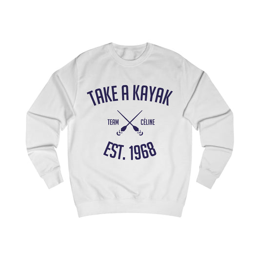 Sweatshirt - Take a Kayak