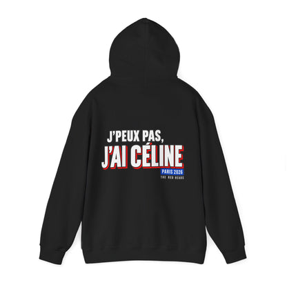 Hoodie — J'peux pas j'ai Céline
