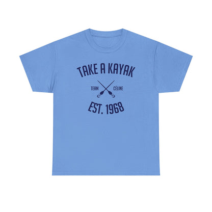 T-Shirt - Take a Kayak