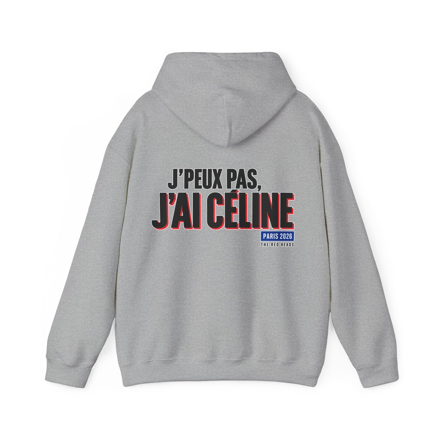 Hoodie — J'peux pas j'ai Céline
