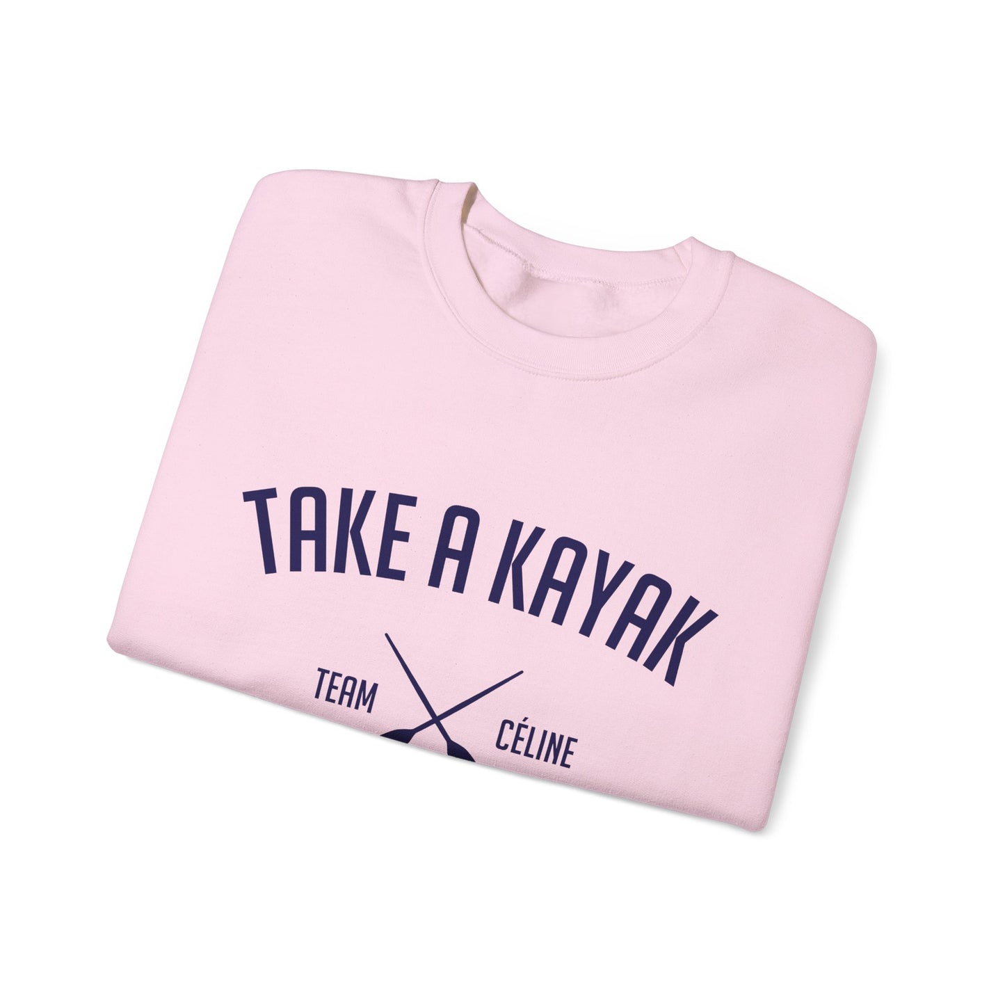 Sweatshirt - Take a Kayak
