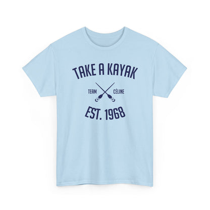 T-Shirt - Take a Kayak