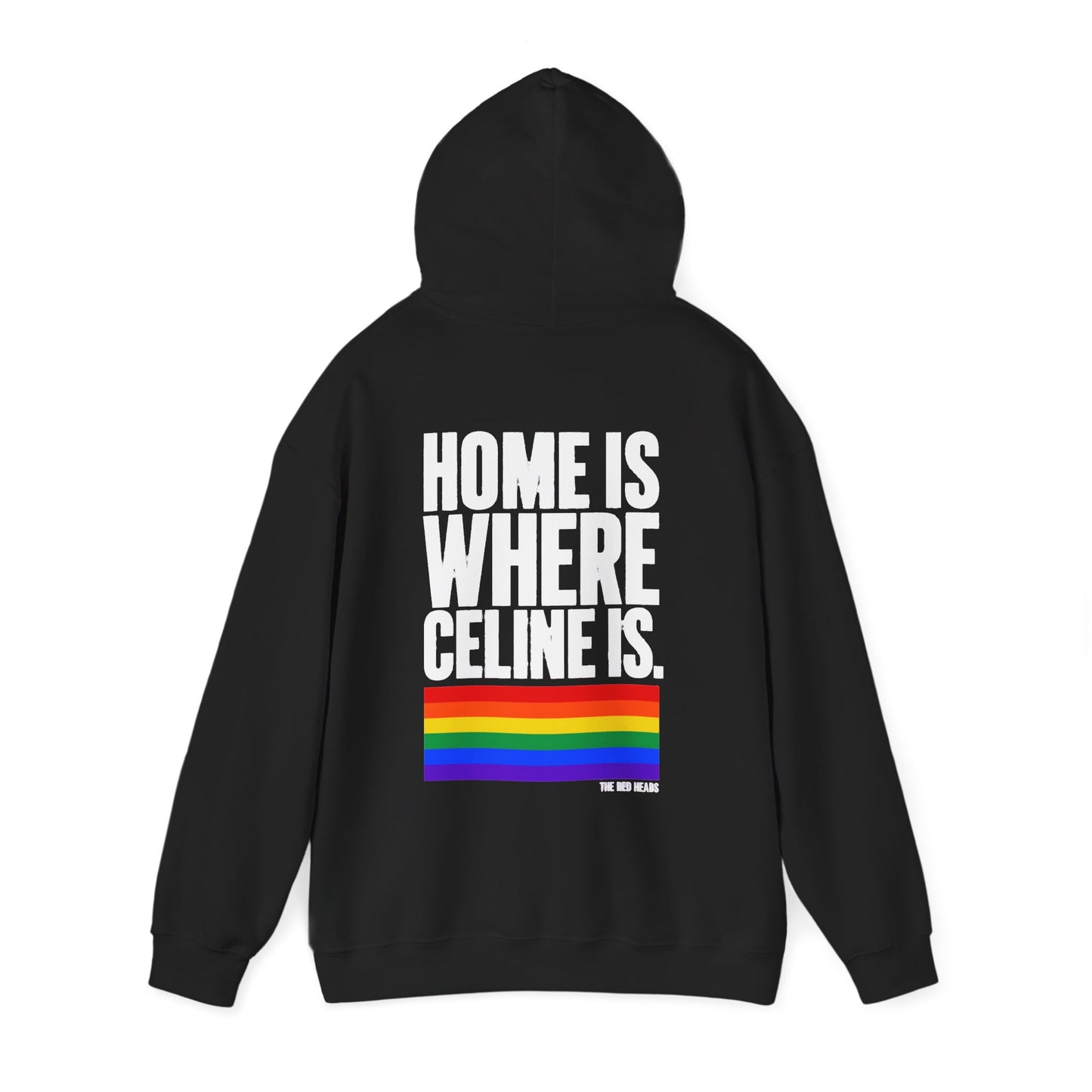 Hoodie - Home is where Céline is 🌈