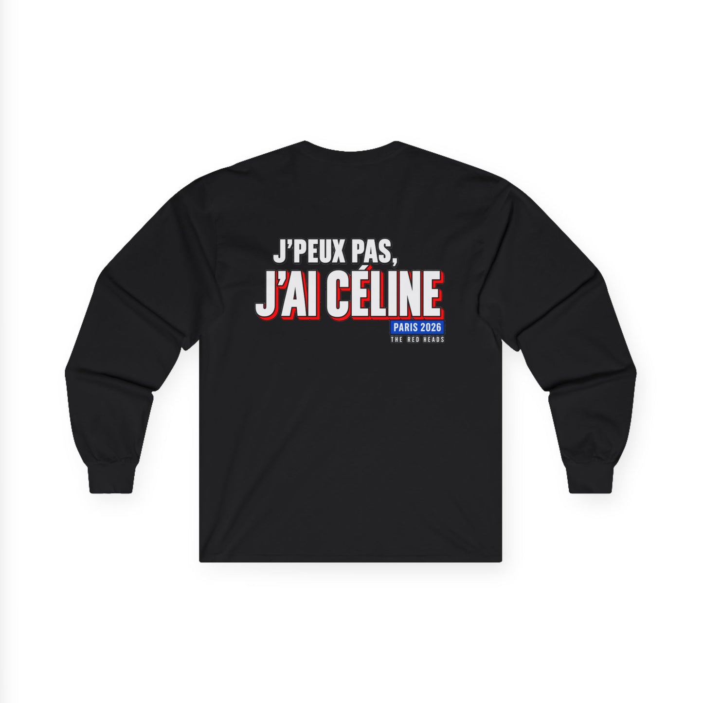 SweatShirt - J'peux pas, j'ai Céline