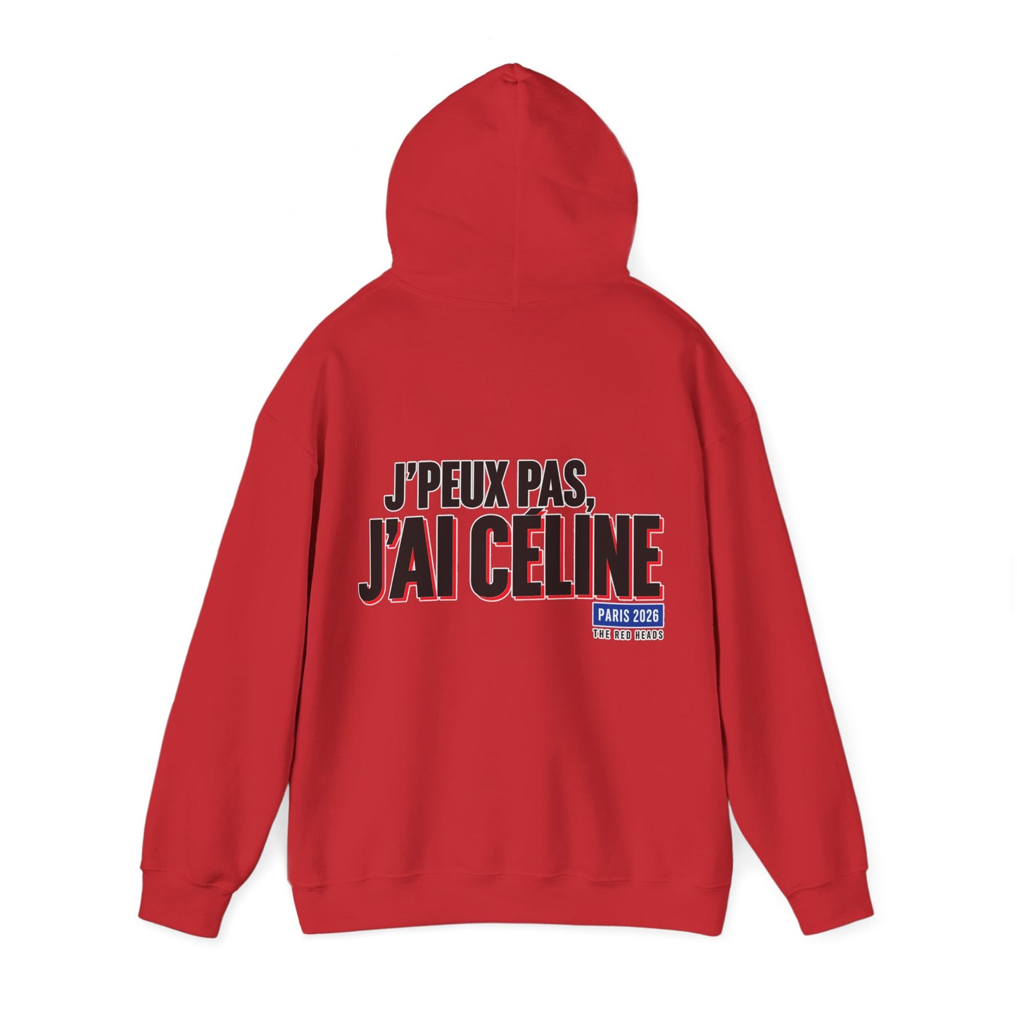 Hoodie — J'peux pas j'ai Céline