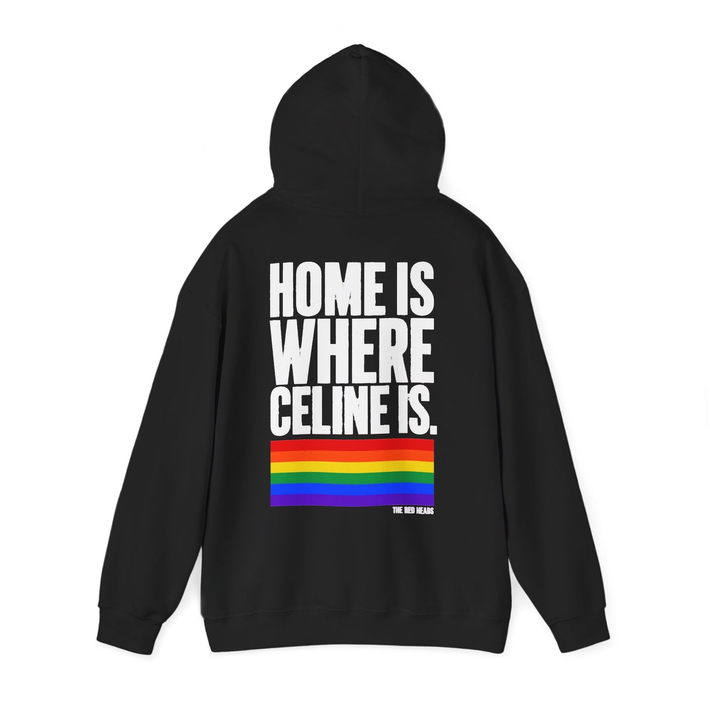 Hoodie - Home is where Céline is 🌈