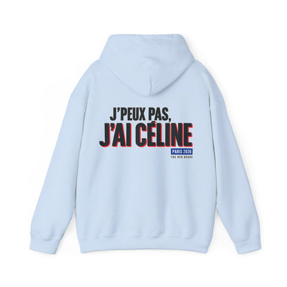 Hoodie — J'peux pas j'ai Céline