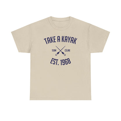 T-Shirt - Take a Kayak