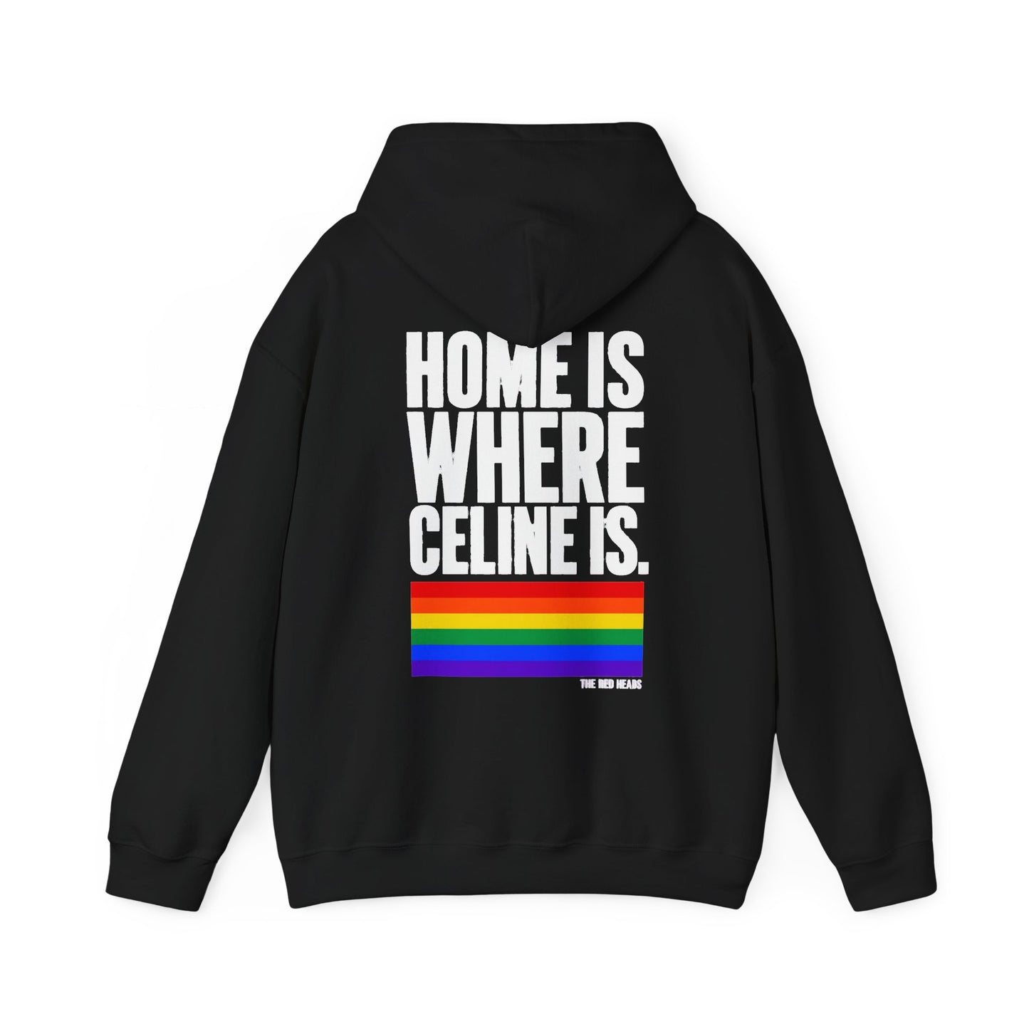 Hoodie - Home is where Céline is 🌈