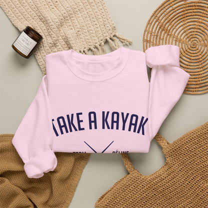 Sweatshirt - Take a Kayak