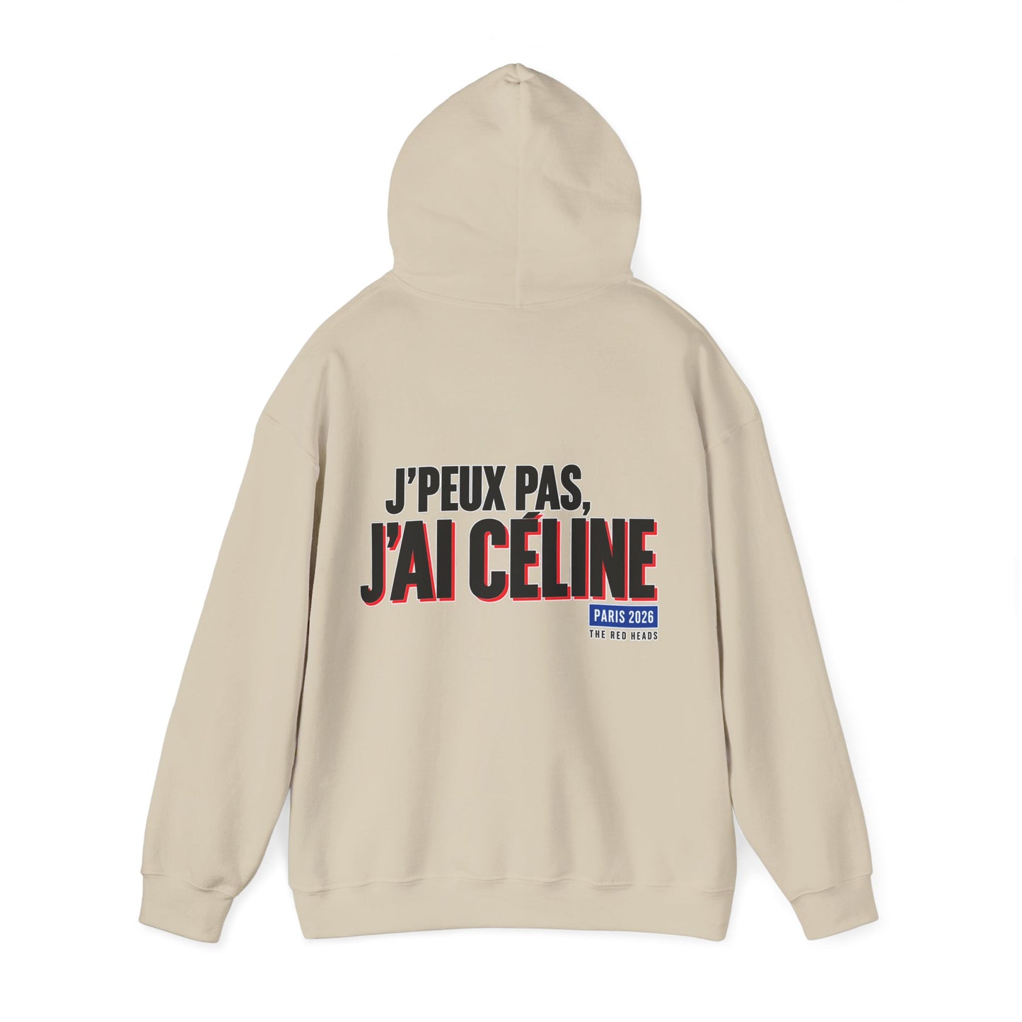 Hoodie — J'peux pas j'ai Céline