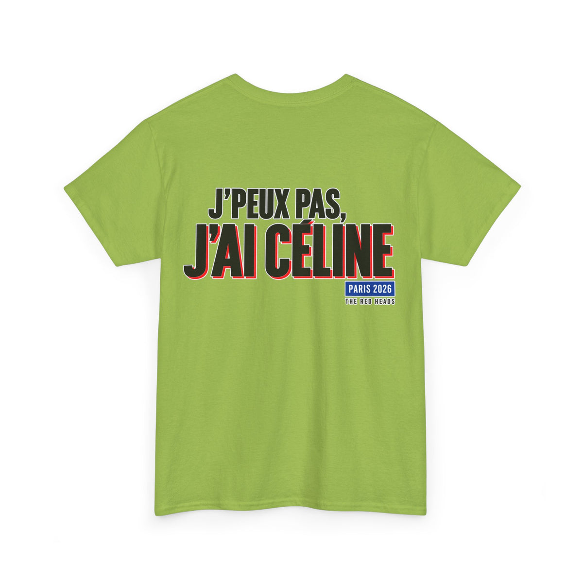 T-Shirt - J'peux pas, j'ai Céline