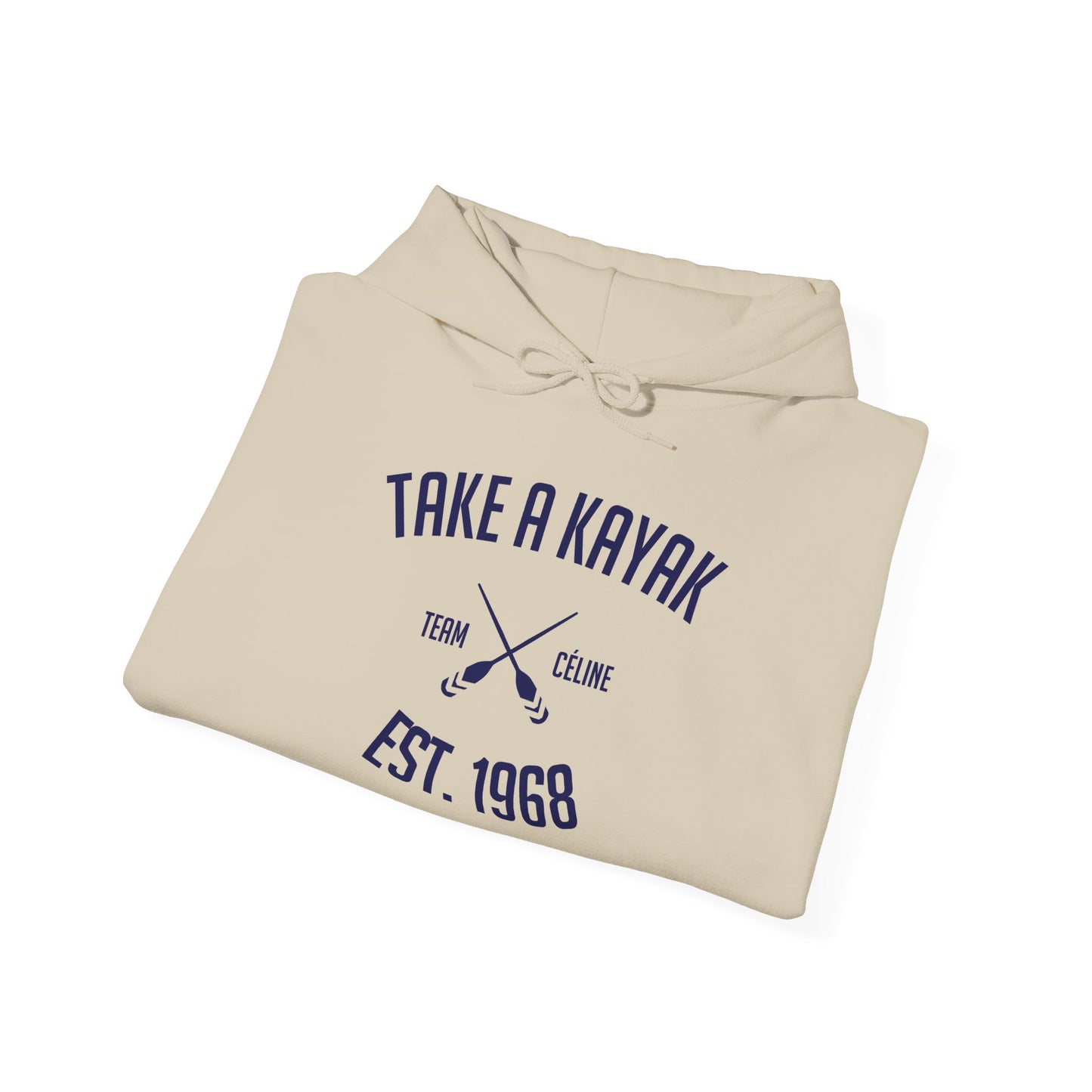 Hoodie - Take a Kayak