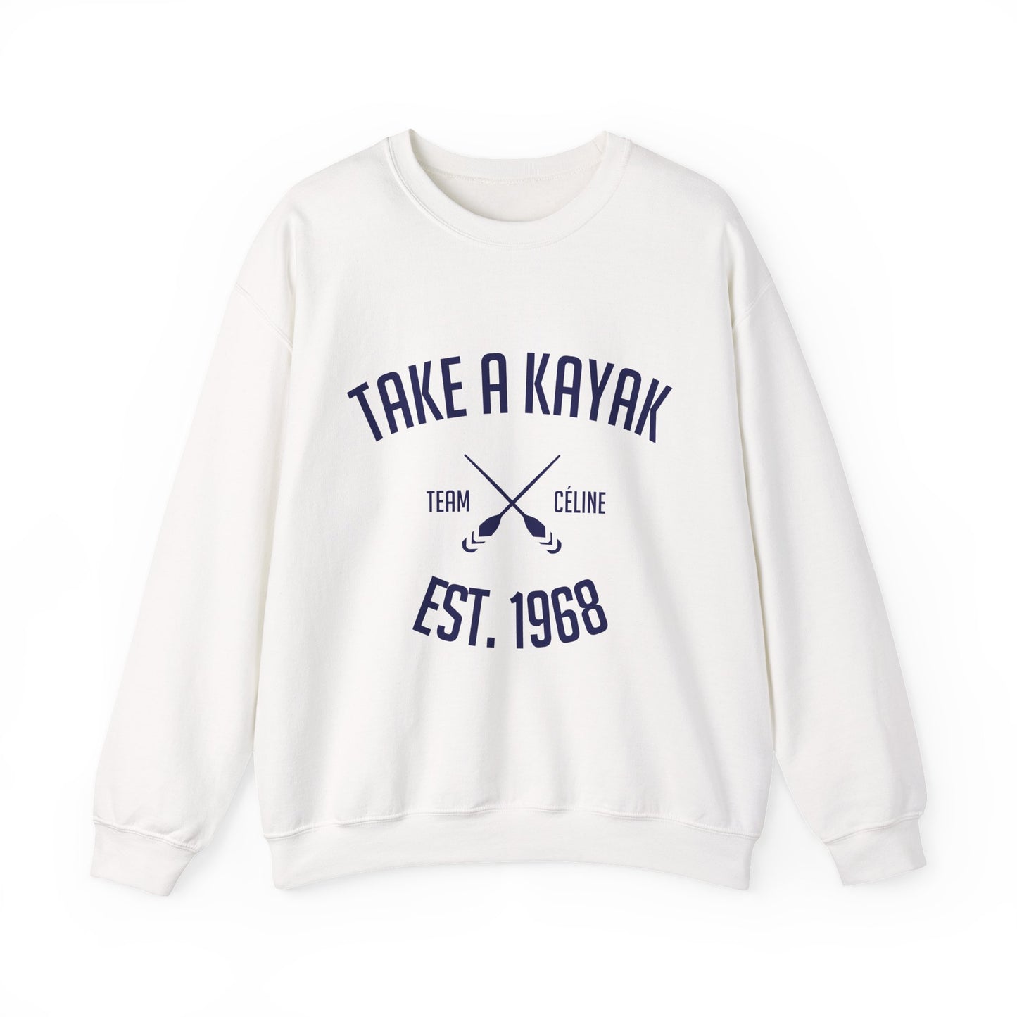 Sweatshirt - Take a Kayak