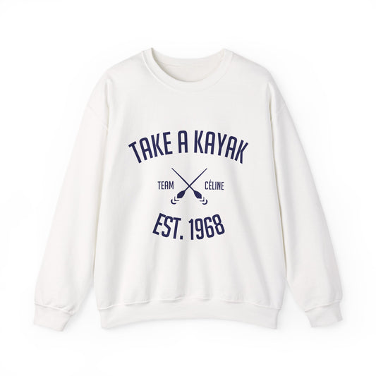 Sweatshirt - Take a Kayak