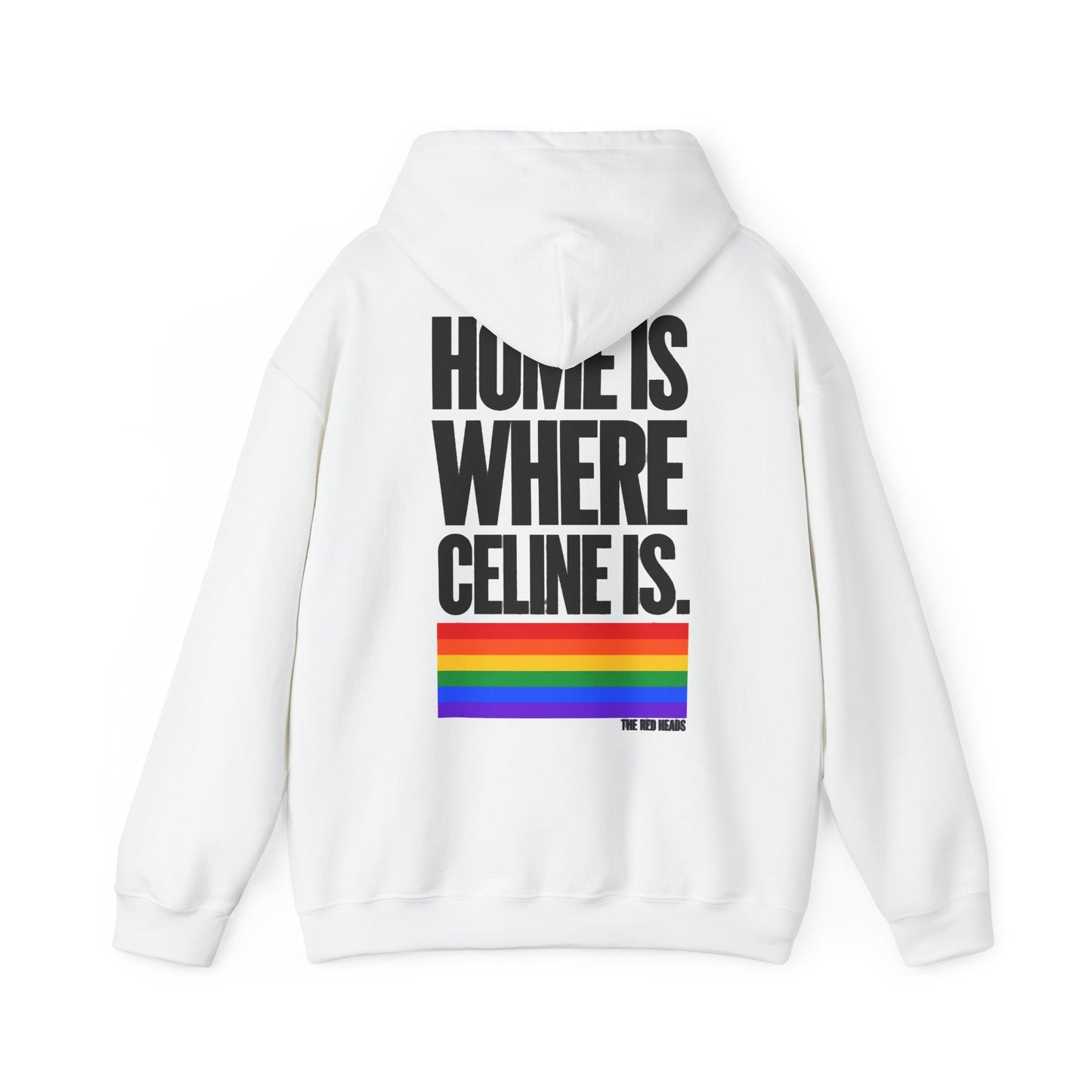 Hoodie - Home is where Céline is 🌈