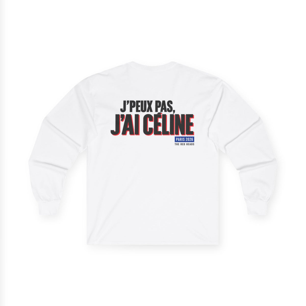 SweatShirt - J'peux pas, j'ai Céline