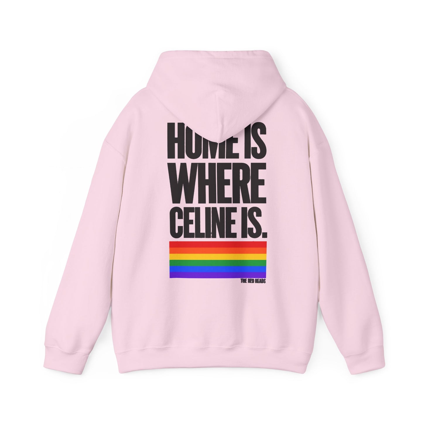 Hoodie - Home is where Céline is 🌈