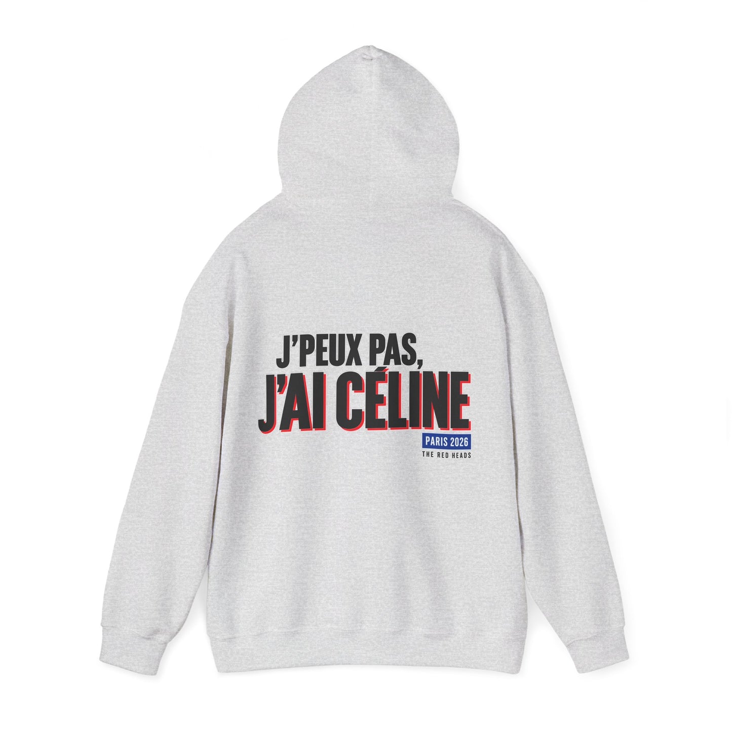 Hoodie — J'peux pas j'ai Céline