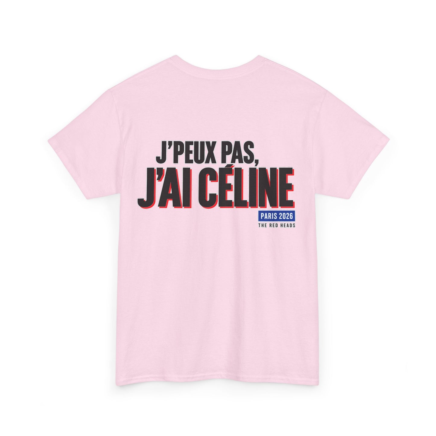 T-Shirt - J'peux pas, j'ai Céline