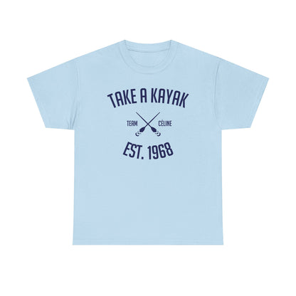 T-Shirt - Take a Kayak